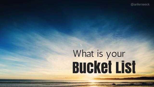 bucket list